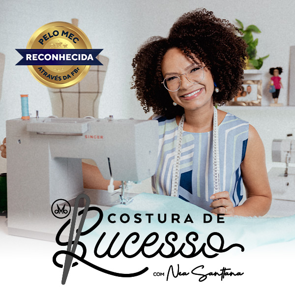 Curso De Costura Online Costura De Sucesso Com A Estilista Nea Santtana Da Maximus Tecidos